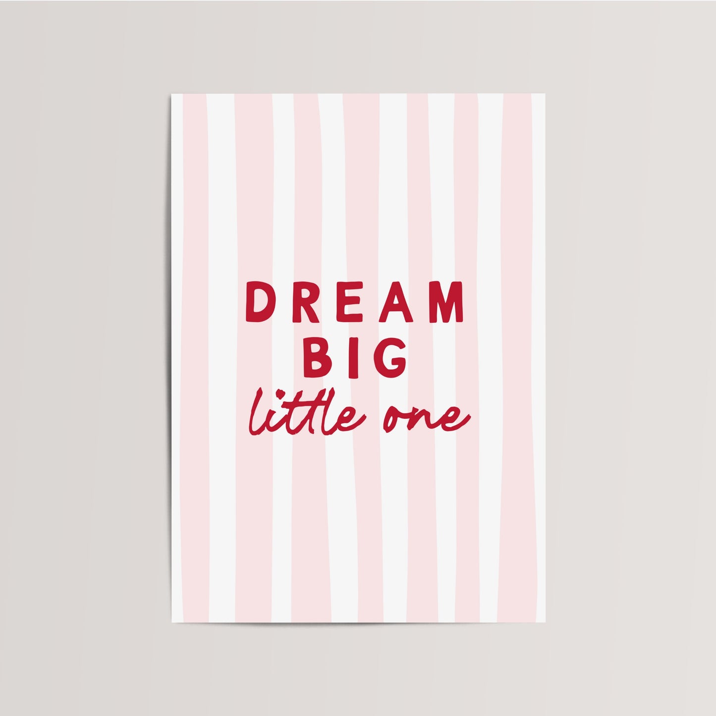 Dream Big Little One Kinderkamer Print